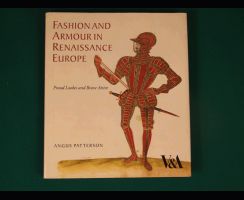 НОВИНКА: Книга Angus Patterson "Мода и вооружение в Европе эпохи Возрождения. Proud looks and brave attire". Издание на английском языке.
